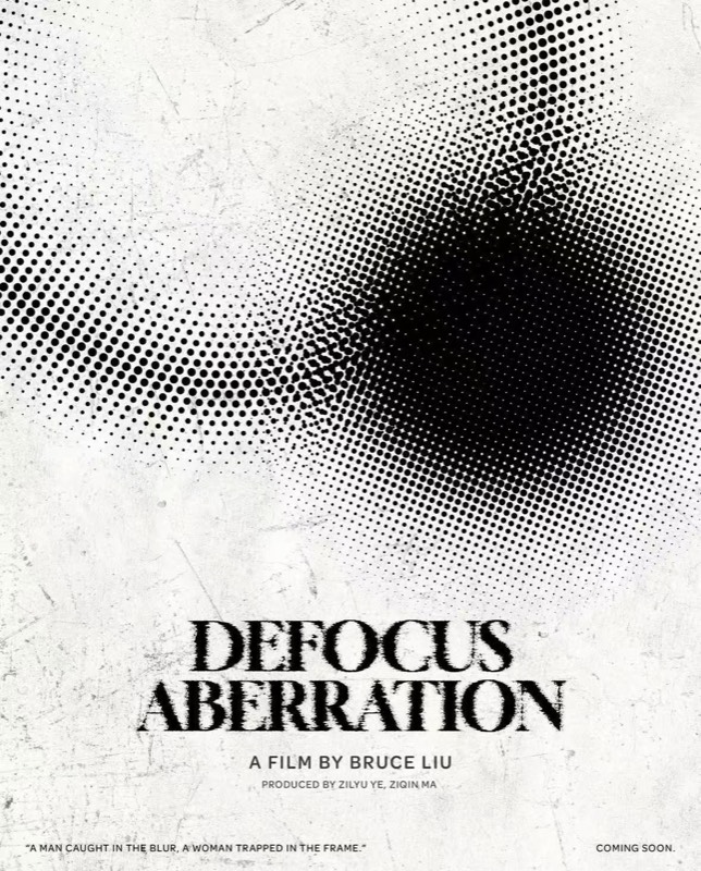 Defocus Aberration - Film Poster